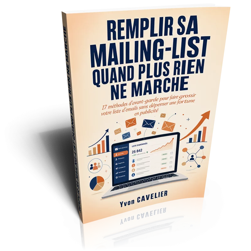Le livre REMPLIR SA MAILING-LIST QUAND PLUS RIEN NE MARCHE